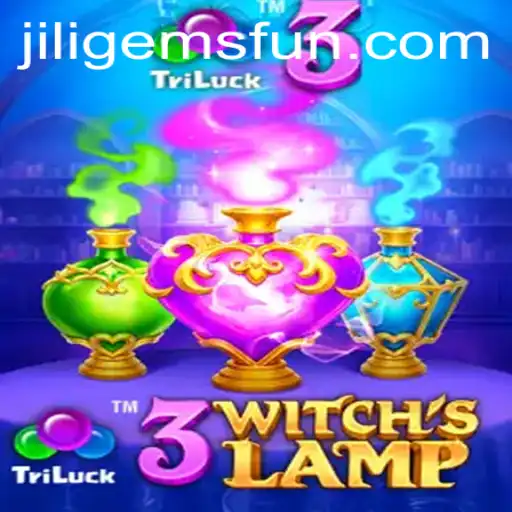 Dive into the Enchanting World of 3WitchsLamp with JILIGems