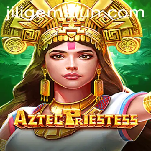 Discover the Enchanting World of AztecPriestess: A Thrilling Gaming Adventure