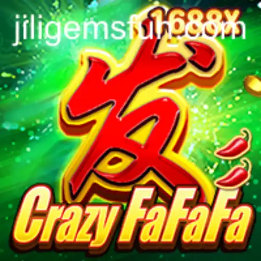 Exploring CrazyFaFaFa: A Thrilling Digital Adventure with JILIGems