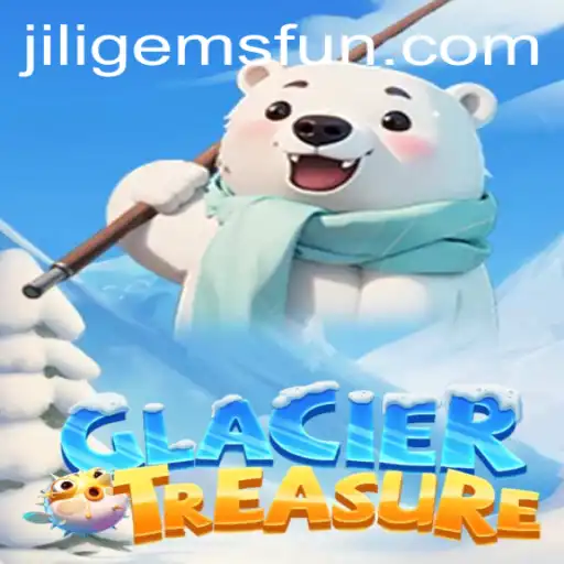 Discover the Frozen World of GlacierTreasure: Unearthing the Wonders of JILIGems